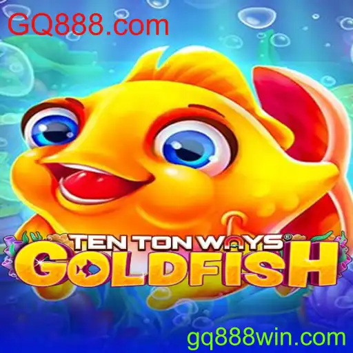 TenTonWaysGoldfish